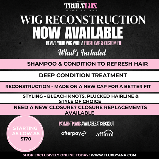 Wig Re-Construction